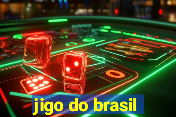 jigo do brasil