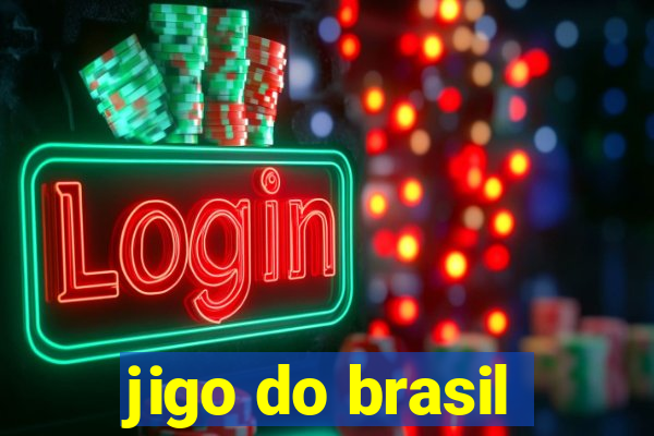 jigo do brasil