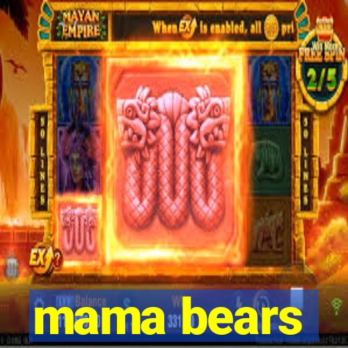 mama bears