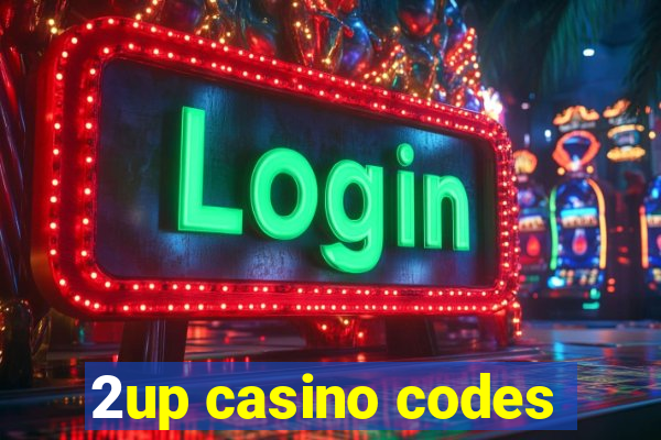 2up casino codes