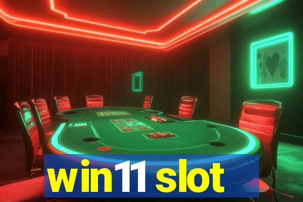 win11 slot