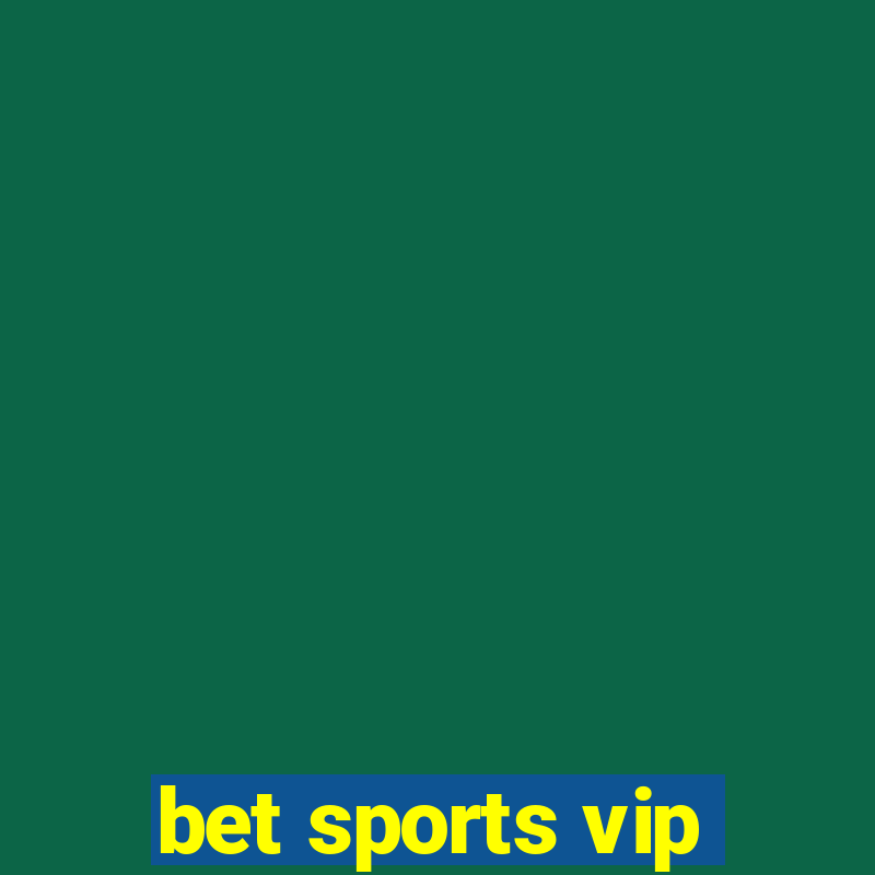 bet sports vip