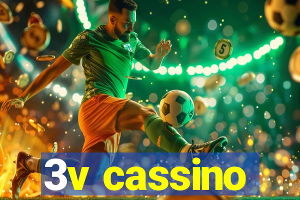 3v cassino