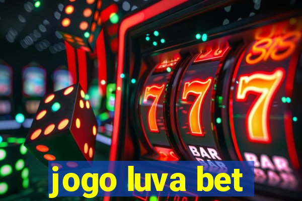 jogo luva bet