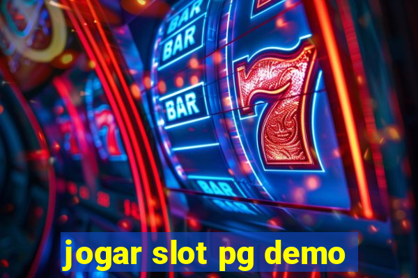 jogar slot pg demo