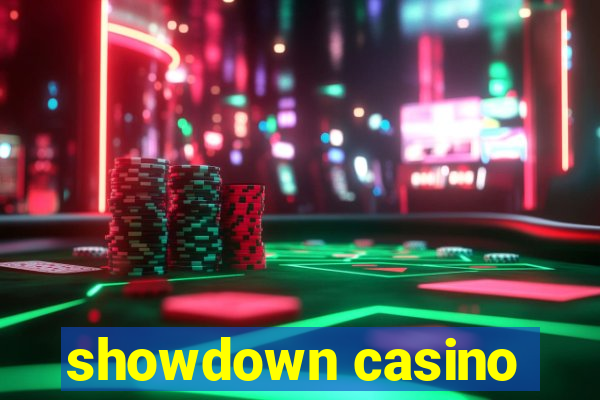 showdown casino