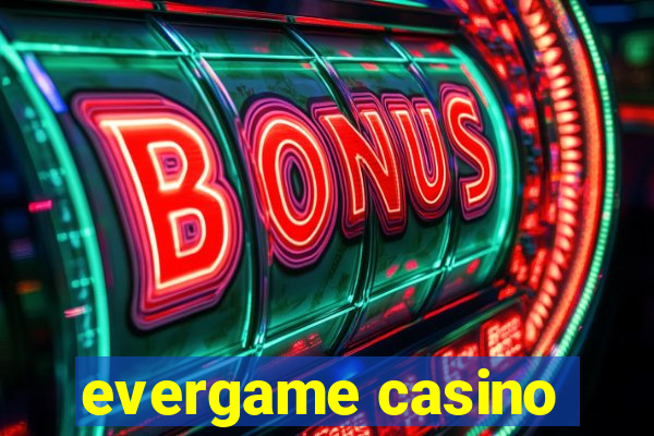 evergame casino