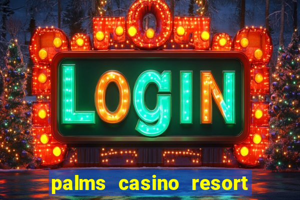 palms casino resort las vegas