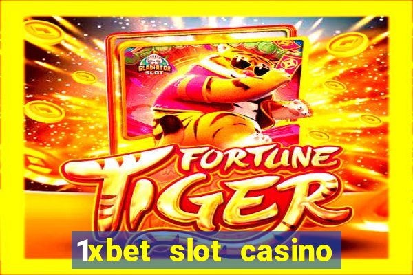 1xbet slot casino online free