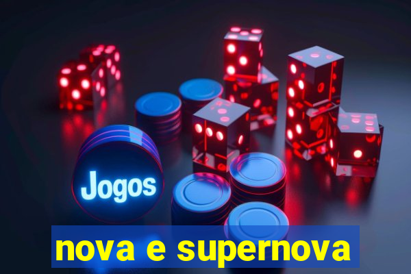 nova e supernova