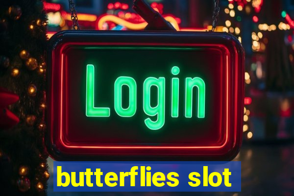 butterflies slot