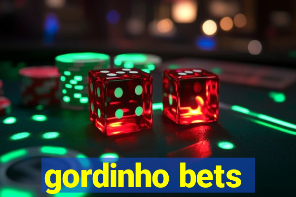 gordinho bets