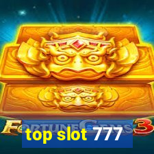 top slot 777