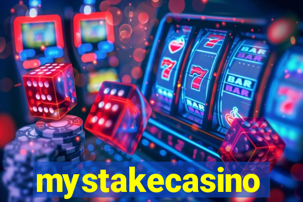 mystakecasino