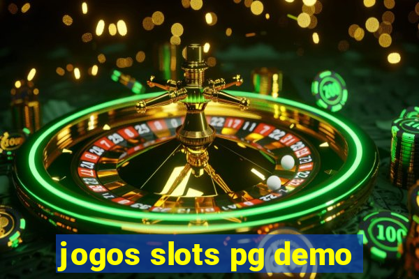 jogos slots pg demo