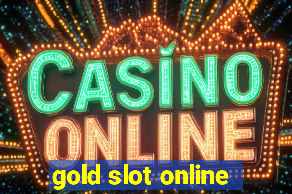 gold slot online