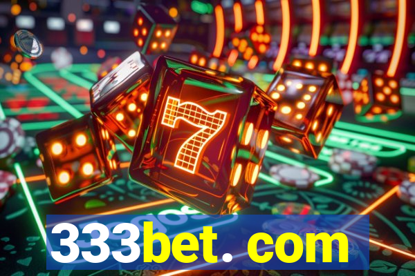 333bet. com