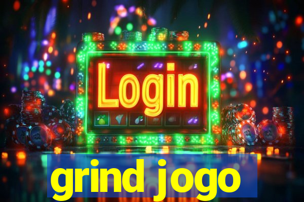 grind jogo