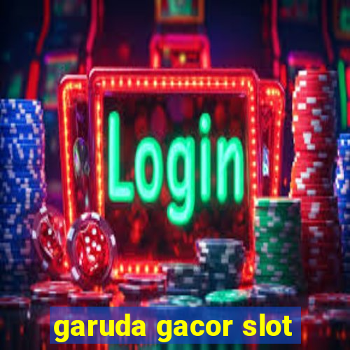 garuda gacor slot