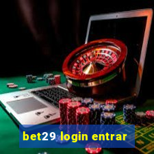 bet29 login entrar