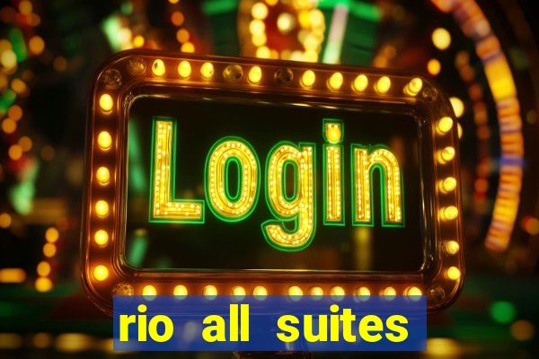 rio all suites hotel and casino