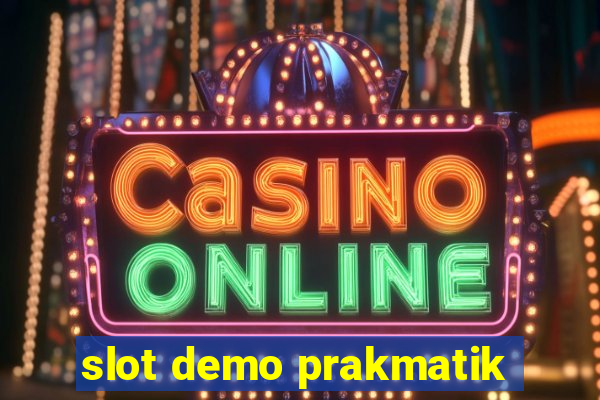 slot demo prakmatik