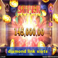 diamond link slots