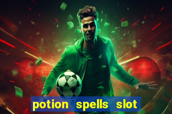 potion spells slot free play