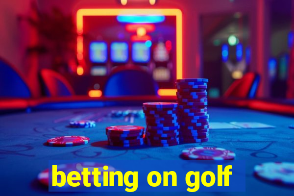 betting on golf