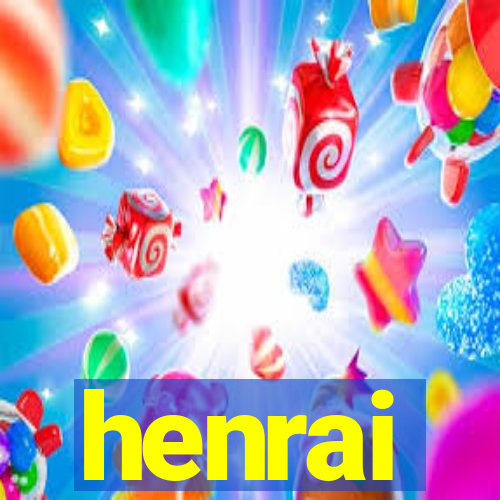 henrai