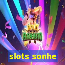 slots sonhe