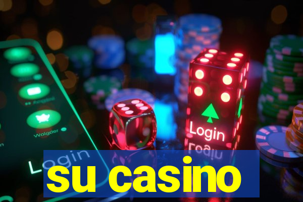 su casino