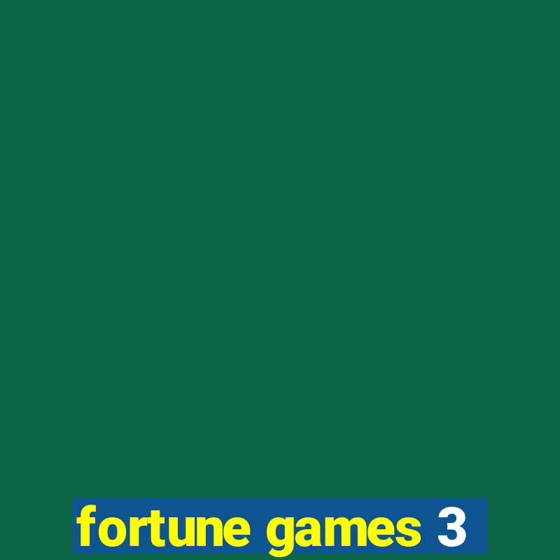 fortune games 3