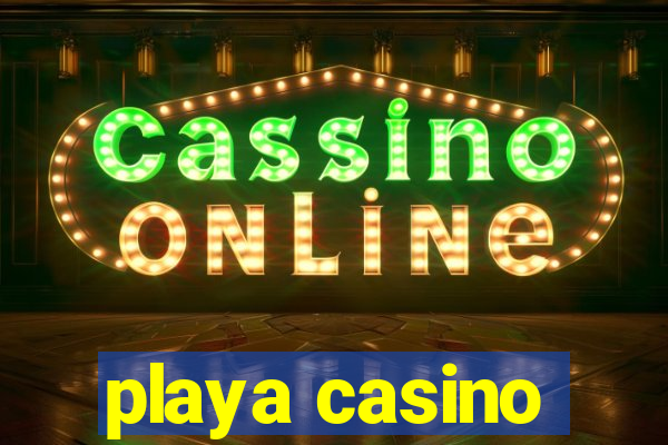 playa casino