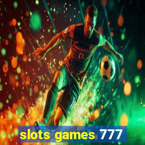 slots games 777