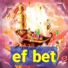 ef bet