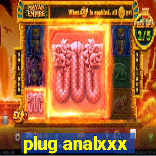 plug analxxx