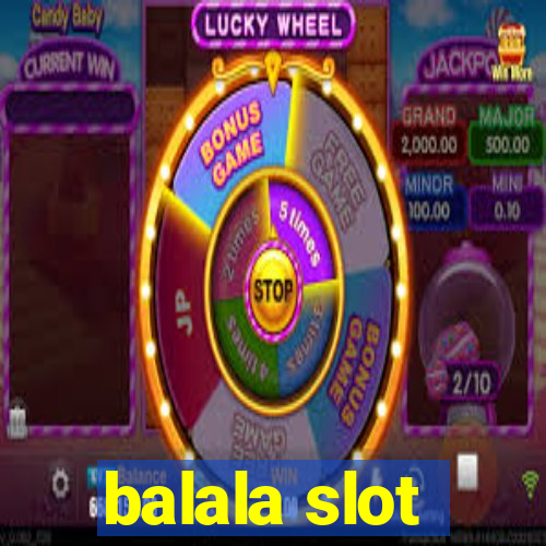 balala slot