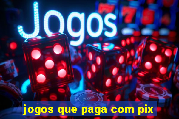 jogos que paga com pix