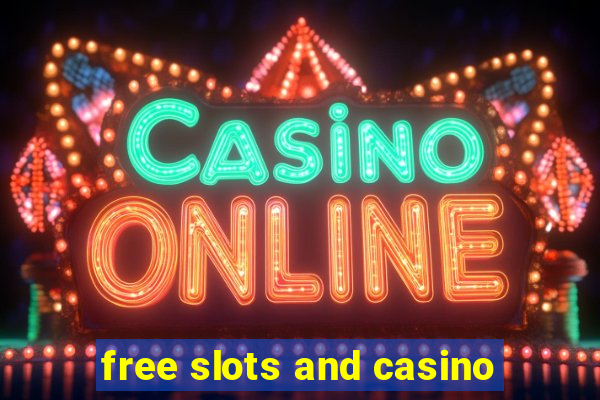 free slots and casino