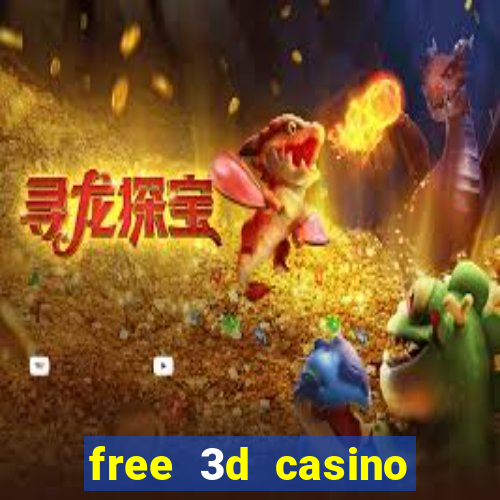 free 3d casino slot games