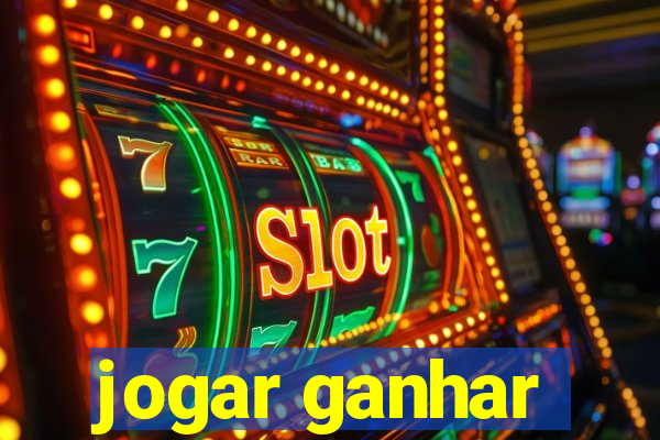 jogar ganhar