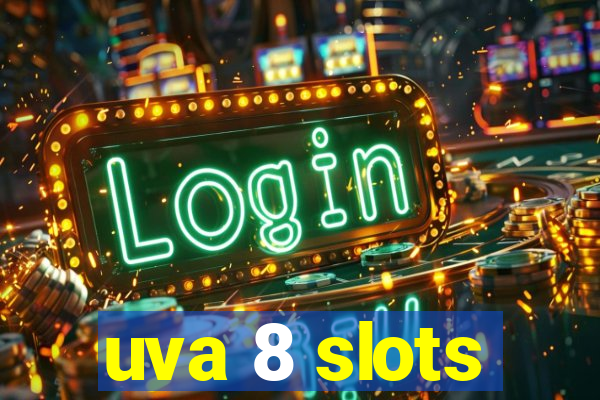 uva 8 slots