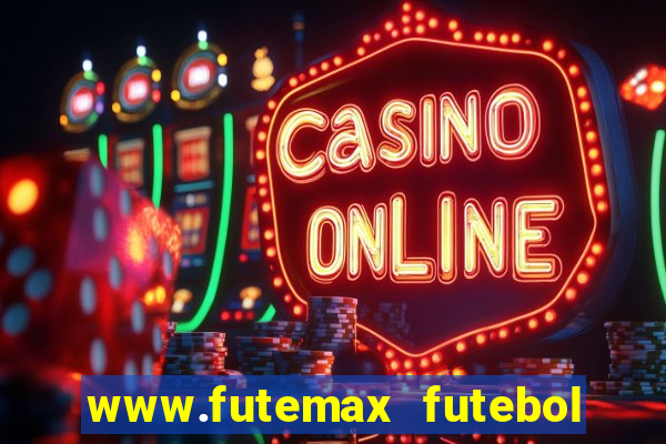 www.futemax futebol ao vivo