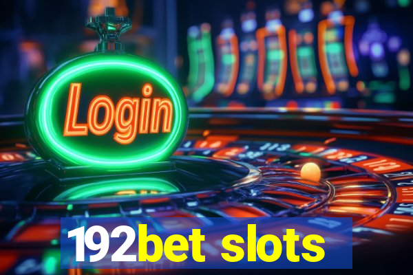 192bet slots