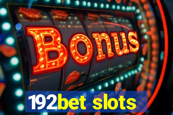 192bet slots