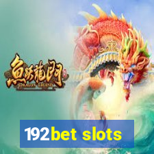 192bet slots