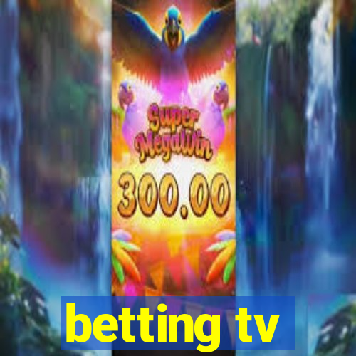 betting tv