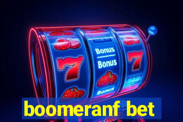 boomeranf bet