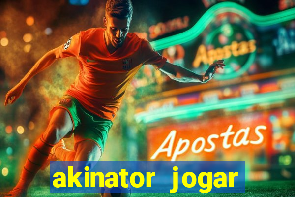 akinator jogar agora gr谩tis